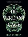 The Verdant Cage